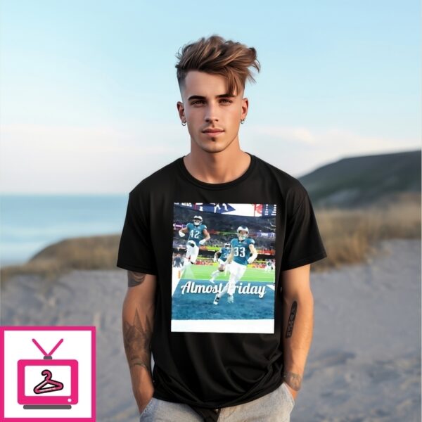 Almost Friday Dejean Pick 6 Philadelphia Eagles T-Shirt