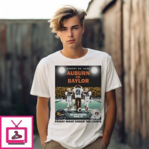 Auburn Vs Baylor Friday Night Under The Lights T-Shirt Auburn Vs Baylor Friday Night Under The Lights T-Shirt