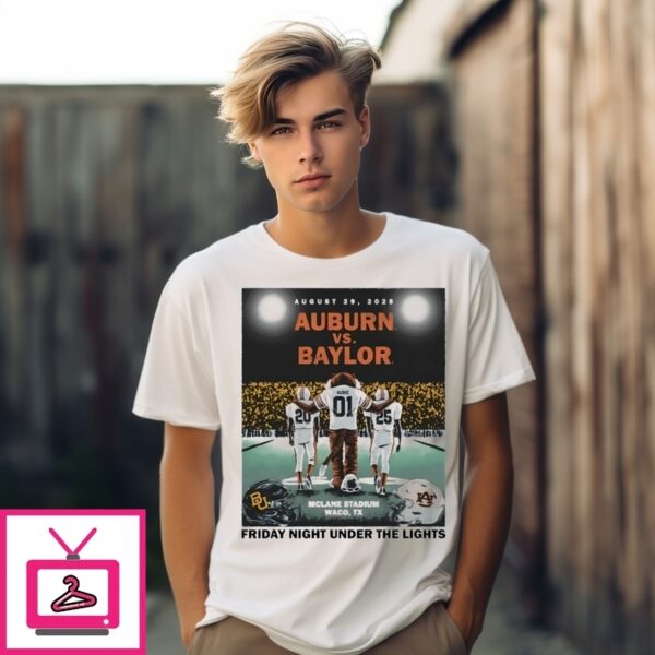 Auburn Vs Baylor Friday Night Under The Lights T-Shirt