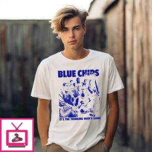 Blue Chips It’S The Thinking Man’S Game Art Vintage T-Shirt Blue Chips It’S The Thinking Man’S Game Art Vintage T-Shirt