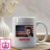 Charlie Kirk All Death Can Do To The Believer Is Deliver Him To Jesus Mug