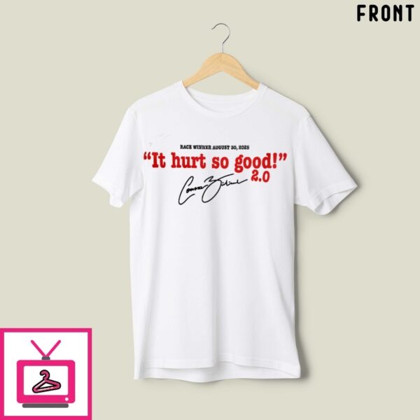 Connor Zilisch 88 It Hurts So Good 2.0 T-Shirt