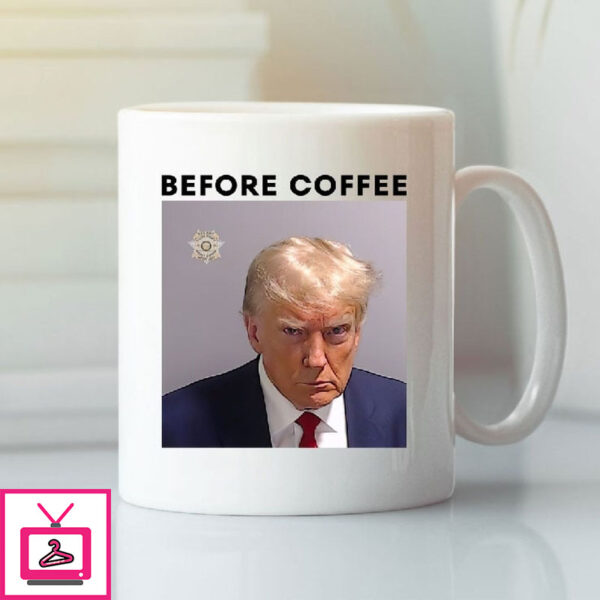Donald Trump Mug Shot Before Coffee Mug