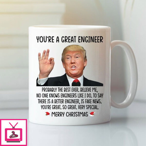Donald Trump You’Re A Great Engineer Merry Christmas Mug