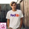 Fed Up We Need Freedom & Unity T-Shirt