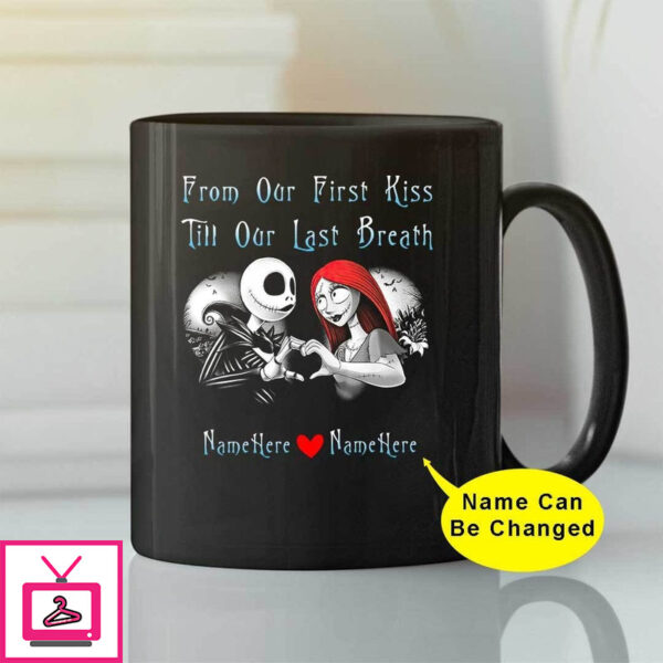 From Our First Kiss Till Our Last Breath Couple Halloween Mug