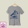 Girls Will Be Girls T-Shirt