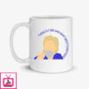 Hillary Clinton Mug Turns Out She Was Right About Everything