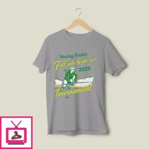 Hockey Finder Fall Into Superior 2025 Tournament T-Shirt