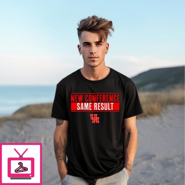 Houston Cougars Basketball New Conference Same Result T-Shirt
