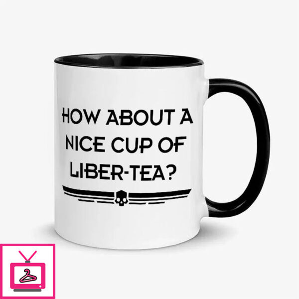 How About A Nice Cup Liber Tea Mug