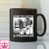 How To Catch A Predator Mug