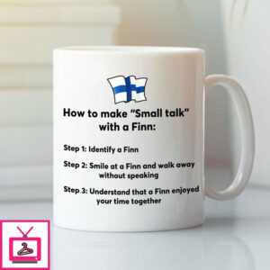 How To Make Small Talk With A Finn Mug