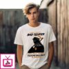 I Don’T Have A Bad Temper Wolf T-Shirt