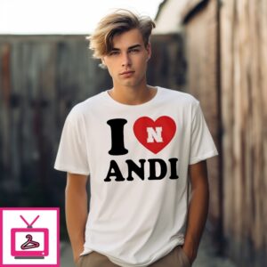 I Love Andi Jackson Nebraska Huskers T-Shirt I Love Andi Jackson Nebraska Huskers T-Shirt