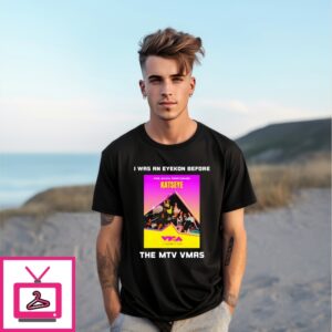 I Was An Eyekon Before The Mtv Vmas T-Shirt I Was An Eyekon Before The Mtv Vmas T-Shirt