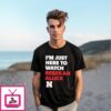 I’M Just Here To Watch Rebekah Allick Nebraska Huskers T-Shirt