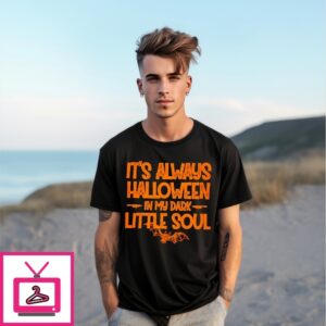 It’S Always Halloween In My Dark Little Soul Bat T-Shirt