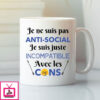Je Ne Suis Pas Anti Social Mug Je Suis Juste Incompatible Avec Les Cons