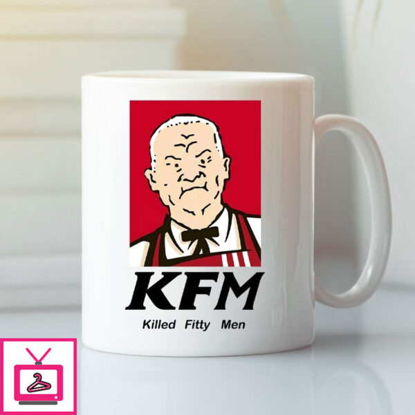 Kfm Killed Fitty Men Mug