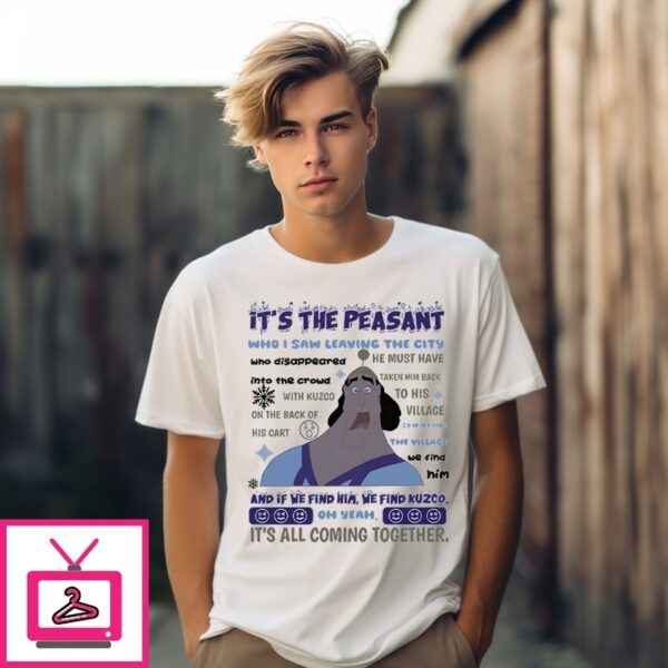 Kronk Oh Yeah It’S All Coming Together Emperor’S New Groove Meme T-Shirt