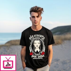 La Creepy Por Vida Goth Halloween T-Shirt La Creepy Por Vida Goth Halloween T-Shirt
