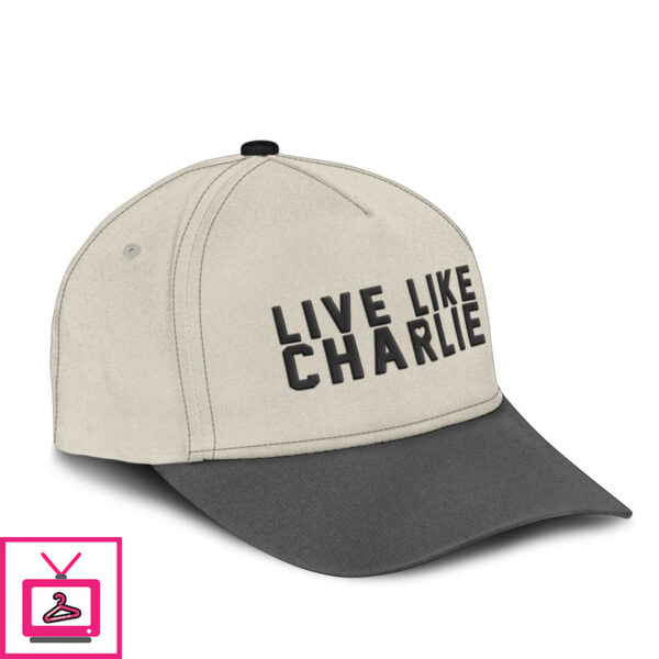 Live Like Charlie Hat