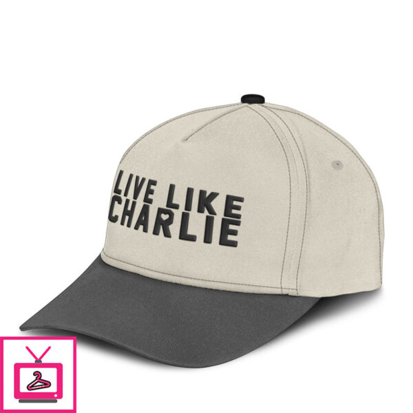 Live Like Charlie Hat