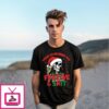 Look At Me Being All Festive And Shit Christmas Skeleton T-Shirt