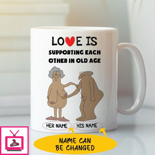Love Is Supporting Each Other In Old Age Personalized Mug
