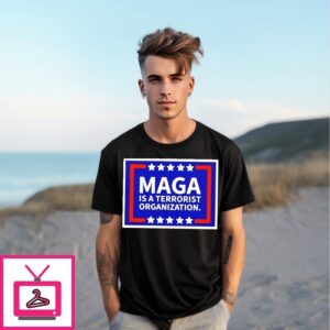 Maga Is A Terrorist Organization T-Shirt