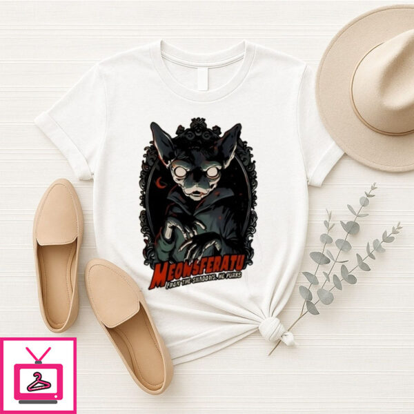 Meowsferatu From The Shadows He Purrs T-Shirt