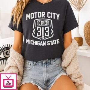 Michigan State Spartans Go Green 313 Motor City Logo T-Shirt