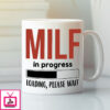 Milf In Progress New Mom Mug