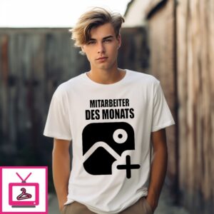 Mitarbeiter Des Monats T-Shirt