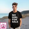 Nebraska No Girl For Sale T-Shirt