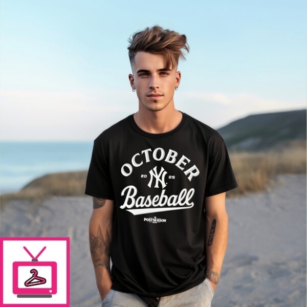 New York Yankees 2025 Mlb Postseason October Baseball Locker Room T-Shirt