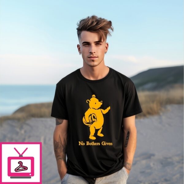 No Bothers Given Winnie The Pooh T-Shirt