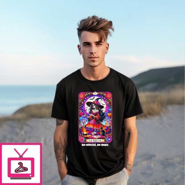 No Cafecito No Magic Bruja Witch Halloween T-Shirt