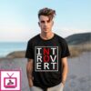 No Int Rov Ert T-Shirt