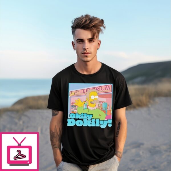 Okily Dokily Leftorium Simpsons T-Shirt