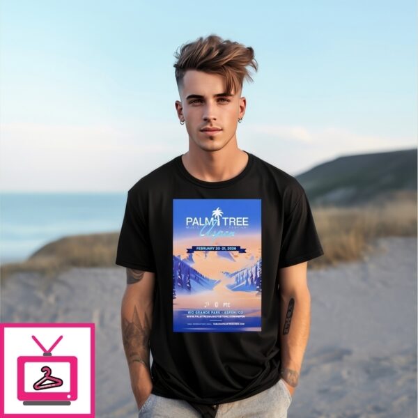 Palm Tree Music Festival Aspen Colorado February 20 21 2026 Poster T-Shirt