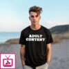 Pedro Pascal Adult Content T-Shirt