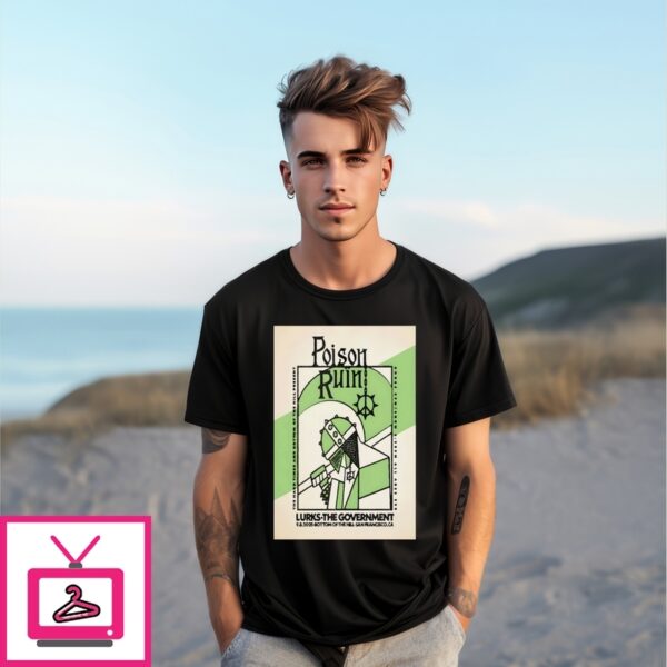 Poison Ruin Concert 2025 San Francisco Ca Poster T-Shirt