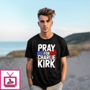 Pray For Charlie Kirk Make America Great Again T-Shirt