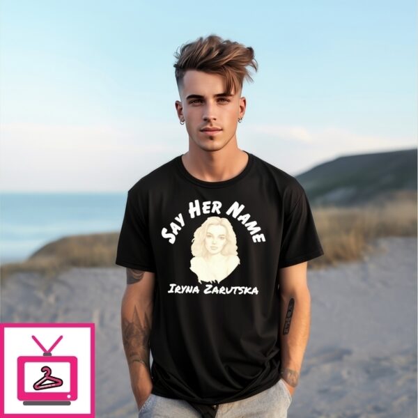 Say Her Name Iryna Zarutska Stop Femicide T-Shirt