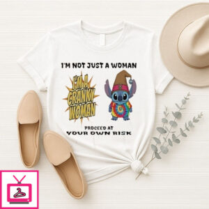 Stitch I’M Not Just A Woman I’M A Cranky Woman Proceed At Your Own Risk T-Shirt