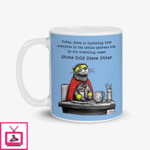 Stone Cold Steve Otter Mug