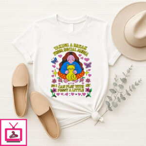 Taking A Break From Social Media So I Can Play With My Pussy A Little T-Shirt