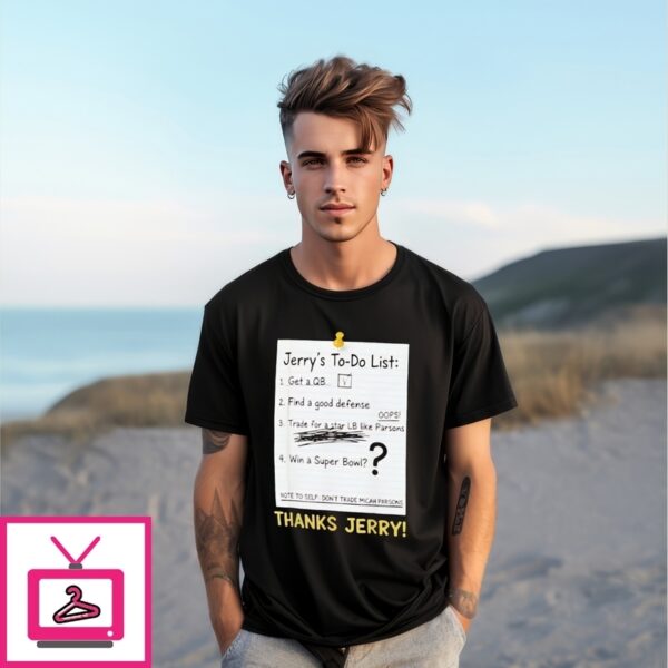 Thanks Jerry Jerry’S To-Do List Micah Parsons Packers T-Shirt